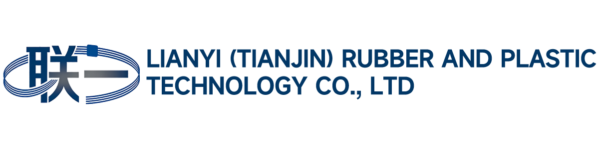 Lianyi (Tianjin) Rubber and Plastic Technology Co., Ltd